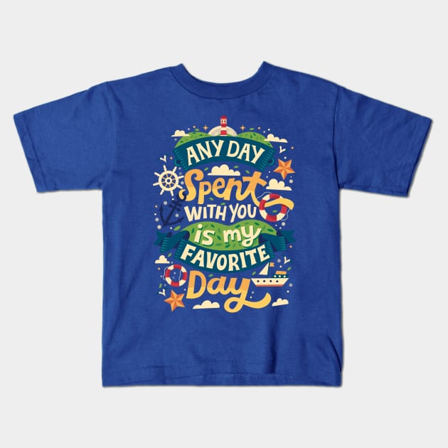 Favorite Day Kids T-Shirt by risarodil